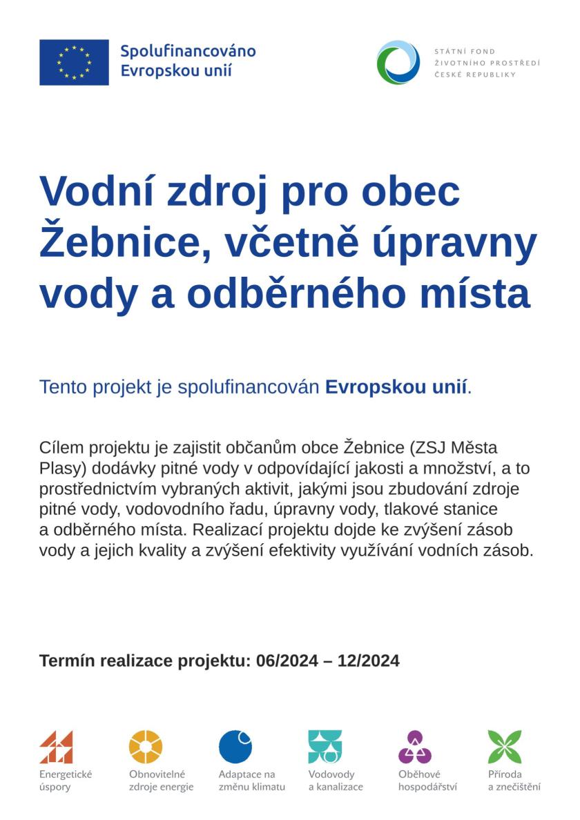 Vodní zdroj pro obec Žebnice vč. úpravny vody a odběrného místa I. etapa Vodní zdroj pro obec Žebnice vč. úpravny vody a odběrného místa I. etapa